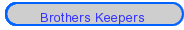 Brothers Keepers